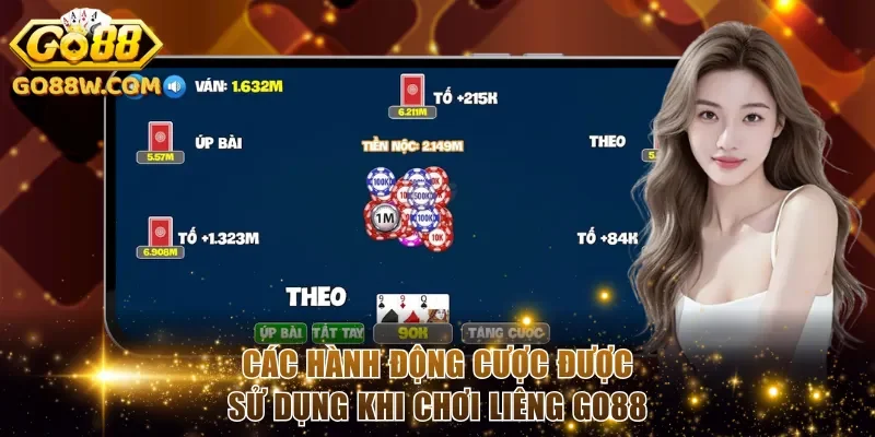 Các hành động cược được sử dụng khi chơi Liêng Go88