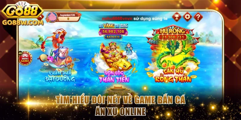 Tìm hiểu đôi nét về game bắn cá ăn xu online